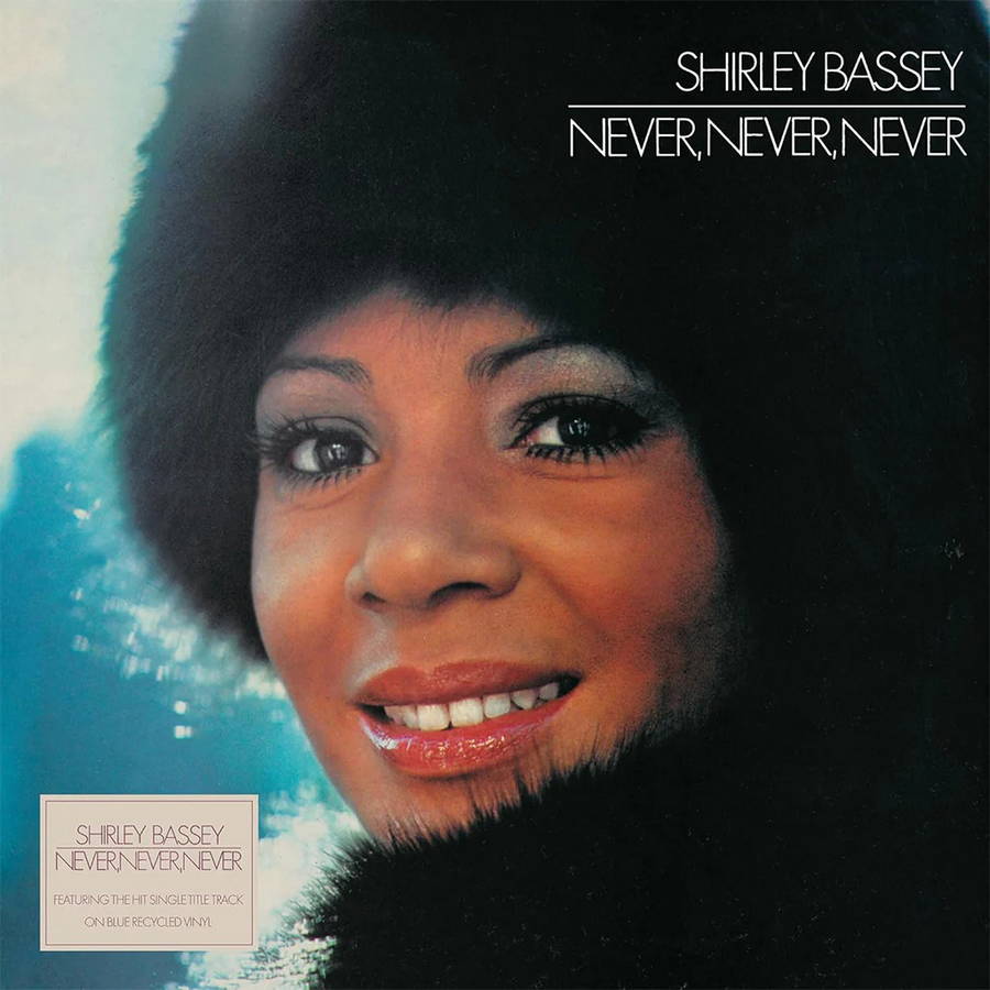 Shirley Bassey – Never, Never, Never (blue)